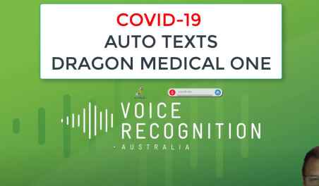 COVID-19 AUTO-TEXT TEMPLATES - DRAGON MEDICAL ONE