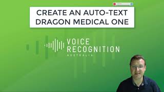 Create Auto-Text Template - Dragon Medical One