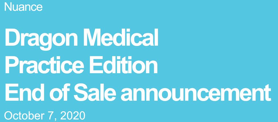 Dragon Medical Practice Edition 4.2 - End-of-Sale